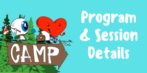 Left half: A drawing of a walking eye and an animated heart on a wheelchair, heading right. A brown arrow with the word "CAMP" points to the right, with trees in the background. Right half reads "Program and session details".