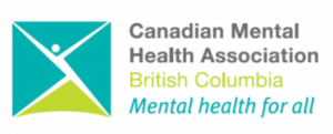 Canadian Mental Health Association British Columbia. Mental health for all.