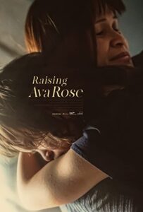 A mother and daughter embrace on the poster of Raising Ava Rose